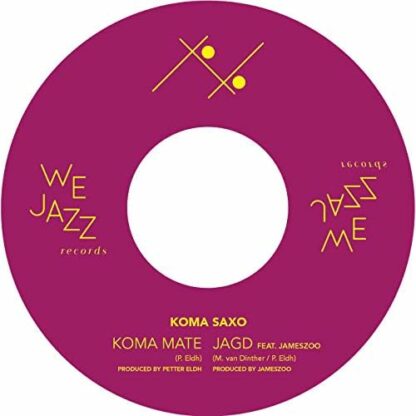 Petter Eldh & Koma Saxo - Koma Mate/Jagd [7"]
