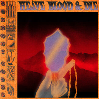Heave Blood & Die - Burnout Codes [LP]