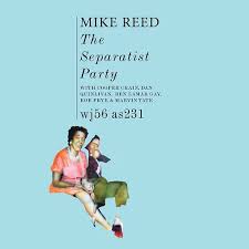 Mike Reed - The Separatist Party [LTD LP] (Dark Green Vinyl)