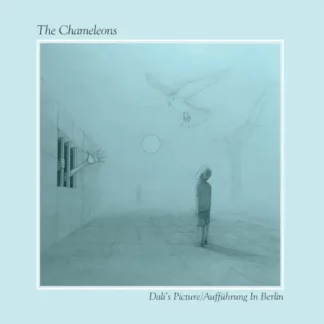The Chameleons - Dali's Picture/Aufführung In Berlin [2xLP]