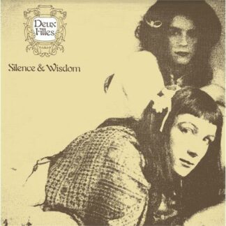 Deux Filles - Silence & Wisdom [LP]