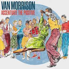 Van Morrison - Accentuate The Positive [LP]