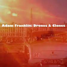 Adam Franklin - Drones & Clones: 10 Songs No Words [LTD LP] (Coloured Vinyl)