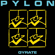 Pylon - Gyrate [LTD LP] (Metallic Gold Vinyl)