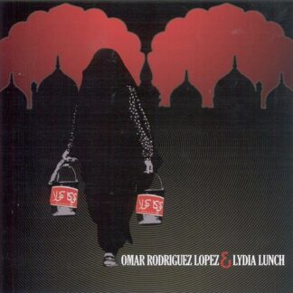 Omar Rodríguez-López & Lydia Lunch - Omar Rodríguez-López & Lydia Lunch [LP]