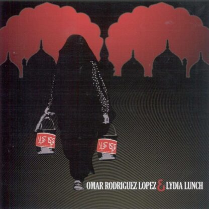 Omar Rodríguez-López & Lydia Lunch - Omar Rodríguez-López & Lydia Lunch [LP]