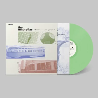 The Umbrellas - Fairweather Friend [LTD LP] (Green Vinyl)