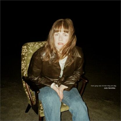 Julie Henrikke - Hver gang noe minner om deg [LP]
