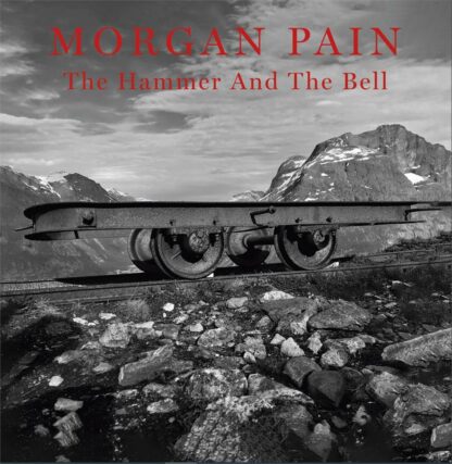 Morgan Pain - The Hammer And The Bell [LP]