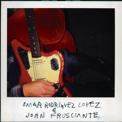 Omar Rodríguez-López & John Frusciante - Omar Rodríguez-López & John Frusciante [LP]