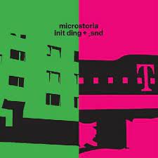 Microstoria - init ding + _snd [LTD 2xLP] (Pink & Green Vinyl)