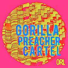 Omar Rodríguez-López - Gorilla Preacher Cartel [LP]