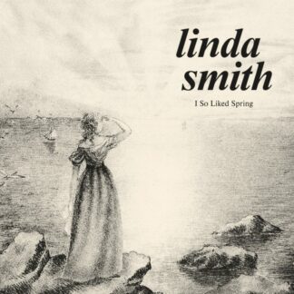 Linda Smith - I So Liked Spring [LTD LP] (Bone Vinyl)
