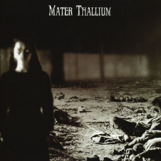 Mater Thallium - Mater Thallium [LP]
