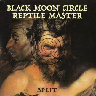 Black Moon Circle / Reptile Master - Split [7"]