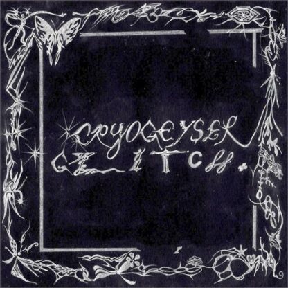 Cryogeyser - Glitch [LP]