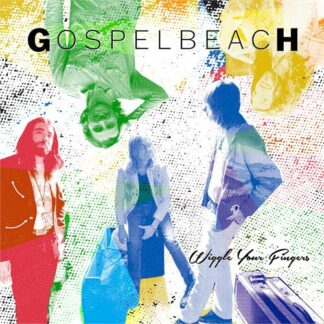 Gospelbeach - Wiggle Your Fingers [LP]