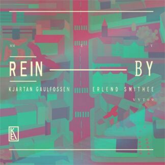 Kjartan Gaulfossen & Erlend Smithee - Rein By [LP]