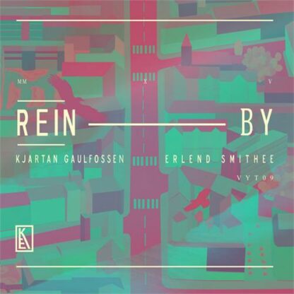 Kjartan Gaulfossen & Erlend Smithee - Rein By [LP]