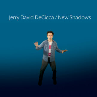 Jerry David DeCicca - New Shadows [LP]