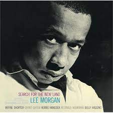 Lee Morgan - Search For The New Land [LP]