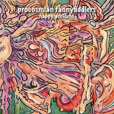 Procosmian Fannyfiddlers - Happy Accident [LP]