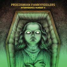 Procosmian Fannyfiddlers - Interference Number 9 [LP]