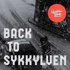 Quarter Wolf - Back To Sykkylven [12" EP]