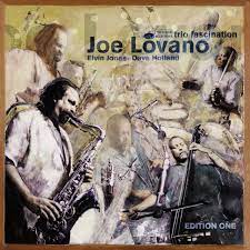 Joe Lovano - Trio Fascination [2xLP]