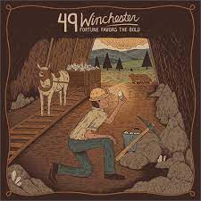 49 Winchester - Fortune Favors the Bold [LTD LP]