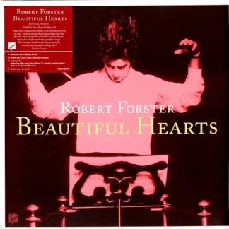 Robert Forster - Beautiful Hearts [LTD LP+7"]