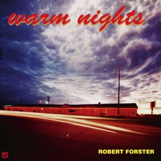 Robert Forster - Warm Nights [LTD LP+7"]