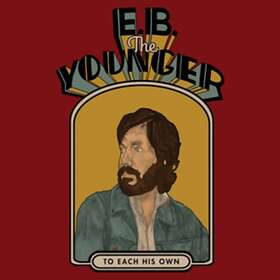 E.B. The Younger - To Each His Own [LP]