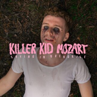 Killer Kid Mozart - Crying in Overdrive [LTD LP]