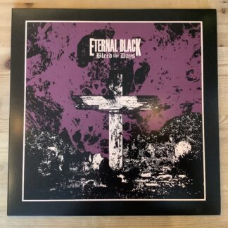 Eternal Black - Bleed The Days [2xLP] (2. hand)