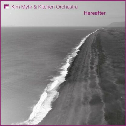 Kim Myhr & Kitchen Orchestra - Hereafter [2xLP]