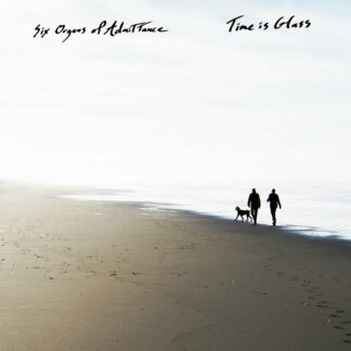 Six Organs of Admittance - Time is Glass [LP]