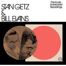 Stan Getz & Bill Evans - Previously Unreleased Recordings [LP]