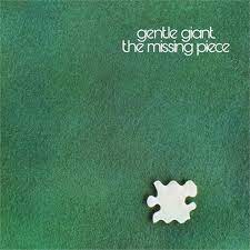 Gentle Giant - The Missing Piece [LP]