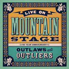 Various Artists - Live On Mountain Stage: Outlaws & Outliers [2xLP]