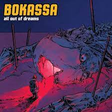 Bokassa - All Out Of Dreams [CD]