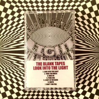 The Blank Tapes - Look Into The Light [MC]