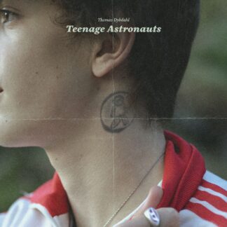 Thomas Dybdahl - Teenage Astronauts [LTD LP]