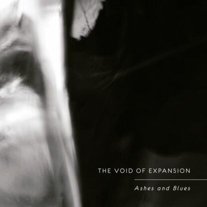 The Void Of Expansion - Ashes And Blues [CD]