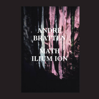 Andre Bratten - Math Ilium Ion [LP]