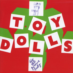 Toy Dolls - Dig That Groove Baby [LP]