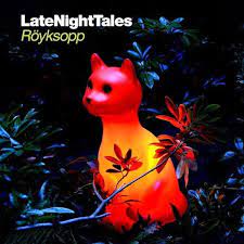 Röyksopp - Late Night Tales [2xLP]