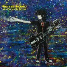 Petter Baarli - You Petter Be Better [LTD LP]