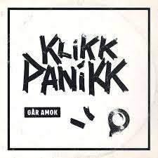 Klikk Panikk - Går Amok [LP]