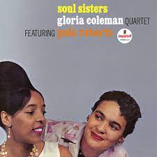 Gloria Coleman Quartet Featuring Pola Roberts - Soul Sisters [LP]